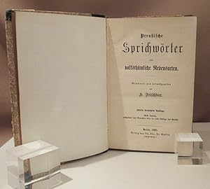 Bild des Verkufers fr Preuische Sprichwrter und volksthmliche Redensarten. Gesammelt und hrsg. von H. Frischbier. Zweite vermehrte Auflage. Nebst Anhang, enthaltend drei Gutachten ber die erste Auflage des Werkes. (angebunden) Ders. Preuische Sprichwrter und volksthmliche Redensarten. Zweite Sammlung. Mit einem Glossar. zum Verkauf von Dieter Eckert