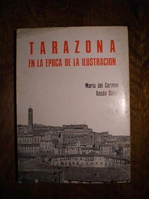 Tarazona y su partido en la época de la Ilustración
