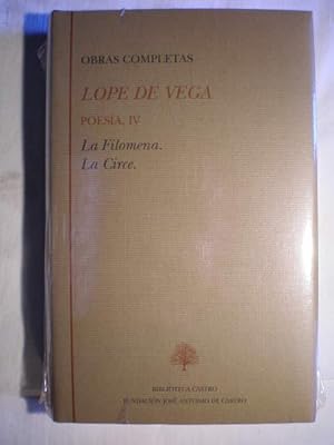 Obras Completas. Poesía IV. La Filomena. La Circe