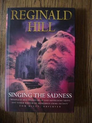 Seller image for Singing the Sadness for sale by Weysprings Books, IOBA, PBFA