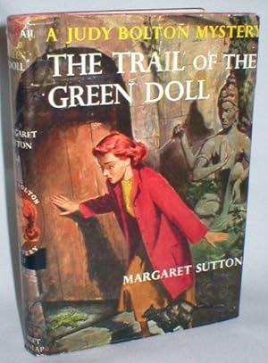 The Trail of the Green Doll (A Judy Bolton Mystery #27)