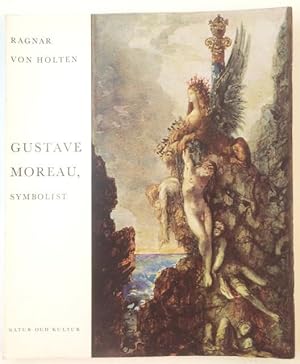 Seller image for Gustave Moreau, symbolist. for sale by Rnnells Antikvariat AB