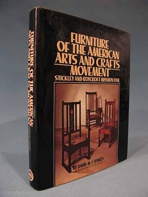 Seller image for Furniture of the American Arts and Crafts Movement: Stickley and Roycroft Mission Oak [gustav/j.g./l&jg/l] for sale by Seacoast Books