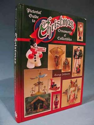 Imagen del vendedor de Pictorial Guide to Christmas Ornaments and Collectibles: Identification and Values [xmas antiques] a la venta por Seacoast Books