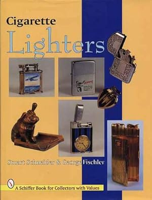 Bild des Verkufers fr Cigarette Lighters (Schiffer Book for Collectors) [Zippo/Ronson/Dunhill/electric] zum Verkauf von Seacoast Books