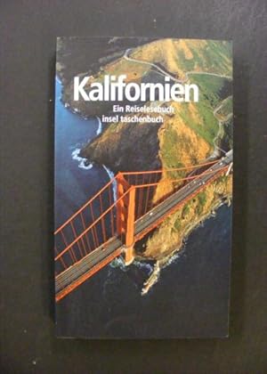 Kalifornien - Ein Reiselesebuch