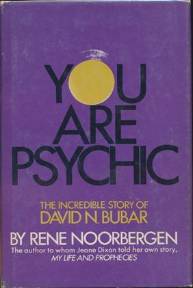 You Are Psychic: The Incredible Story of David N. Bubar.