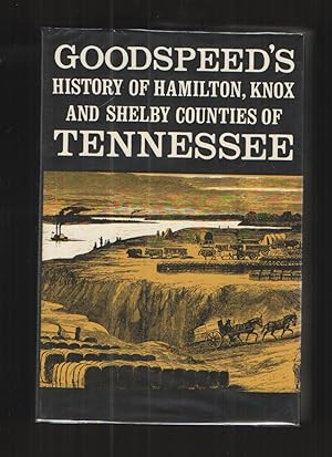 Image du vendeur pour History of Shelby, Hamilton and Knox Counties of Tennessee mis en vente par Elder's Bookstore