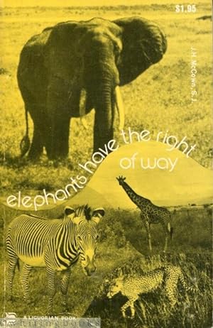 Elephants Have the Right of Way