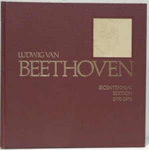 Image du vendeur pour LUDWIG VON BEETHOVEN: BICENTENNIAL EDITION 1770 - 1970 mis en vente par RON RAMSWICK BOOKS, IOBA