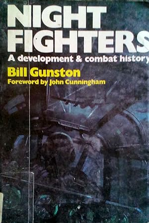 Night Fighters a Development & Combat History