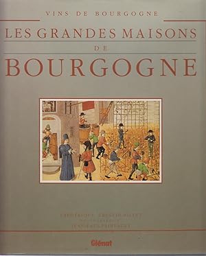 Seller image for LES GRANDES MAISONS DE BOURGOGNE - Vins de Bourgogne for sale by CANO