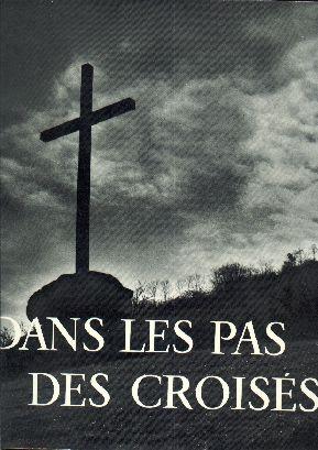 Dans les pas des Croisés.