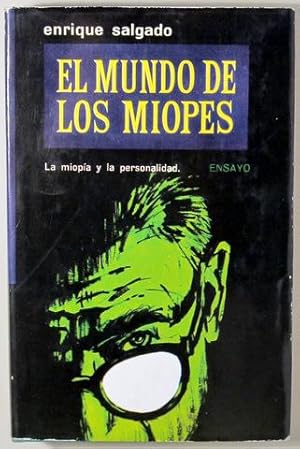 Seller image for EL MUNDO DE LOS MIOPES - Barcelona 1963 - Ilustrado for sale by Llibres del Mirall