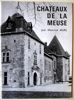 Châteaux de la Meuse