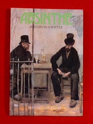 Seller image for Absinthe: History in a Bottle for sale by Bruce Irving