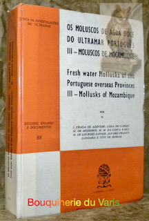 Bild des Verkufers fr Os moluscos de agua doce do ultramar portugus. III. Moluscos de Moambique.Estudos, ensaios e documentos 88. zum Verkauf von Bouquinerie du Varis