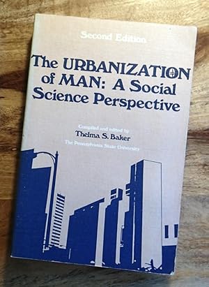 Seller image for THE URBANIZATION OF MAN: A Social Science Perspective (Revised 2nd Edition) for sale by 100POCKETS