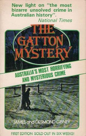 Imagen del vendedor de THE GATTON MYSTERY. Australia's Most Horrorfying and Mysterious Crime. a la venta por Black Stump Books And Collectables