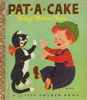 Seller image for PAT-A-CAKE a Baby's Mother Goose. for sale by Black Stump Books And Collectables