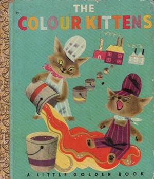 Seller image for THE COLOUR KITTENS. for sale by Black Stump Books And Collectables