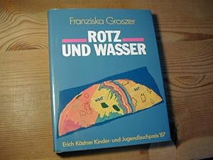 Seller image for Rotz Und Wasser for sale by Antiquariat Fuchseck