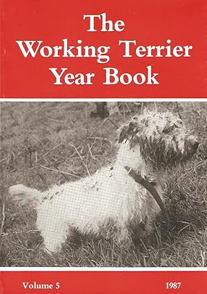 Seller image for THE WORKING TERRIER YEAR BOOK: VOLUME 5 1987. Edited by Dave Harcombe. for sale by Coch-y-Bonddu Books Ltd