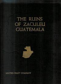 THE RUINS OF ZACULEU GUATEMALA