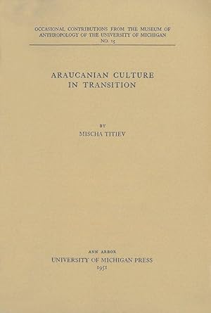 ARAUCANIAN CULTURE IN TRANSITION