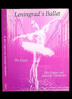 Imagen del vendedor de Leningrad's Ballet; Maryinsky to Kirov a la venta por Little Stour Books PBFA Member