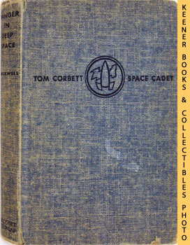 Seller image for Danger In Deep Space : A Tom Corbett Space Cadet Adventure for sale by Keener Books (Member IOBA)