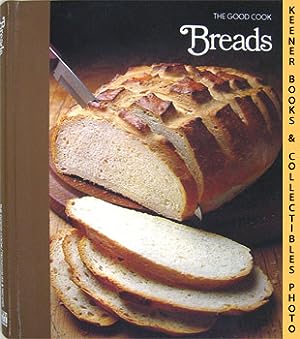 Seller image for Breads: The Good Cook Techniques & Recipes Series for sale by Keener Books (Member IOBA)