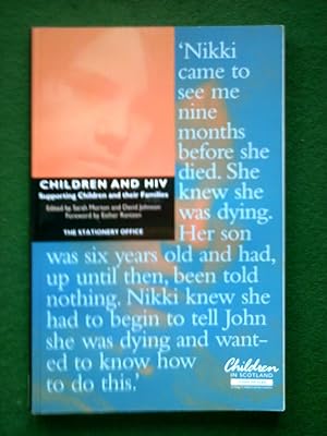 Seller image for Children And HIV Supporting Children And Their Families for sale by Shelley's Books