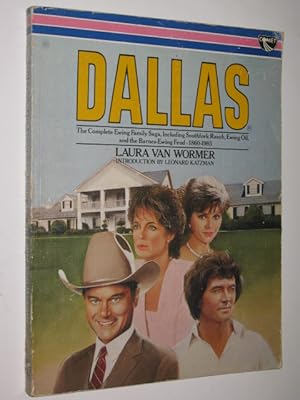 Image du vendeur pour Dallas : The Complete Ewing Family Sage mis en vente par Manyhills Books