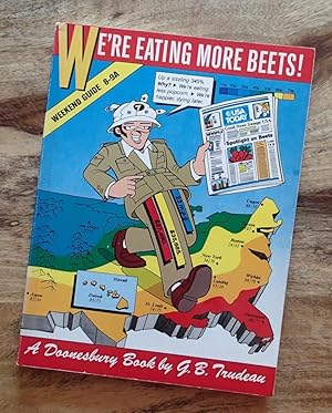 Image du vendeur pour WE'RE EATING MORE BEETS! : A Doonesbury Book mis en vente par 100POCKETS