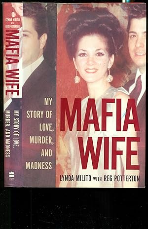 Immagine del venditore per Mafia Wife : My Story of Love, Murder, and Madness venduto da Don's Book Store