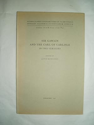 Sir Gawain and the Carl of Carlisle in Two Versions