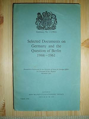 Imagen del vendedor de Selected Documents on Germany and the Question of Berlin, 1944-1961 a la venta por Expatriate Bookshop of Denmark
