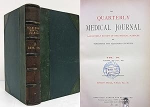THE QUARTERLY MEDICAL JOURNAL ( VOL IV, OCT. 1895-JULY 1896) Review of the Medical Sciences for Y...