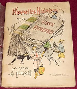 Seller image for NOUVELLES HISTOIRES SUR DE VIEUX PROVERBES for sale by LE BOUQUINISTE
