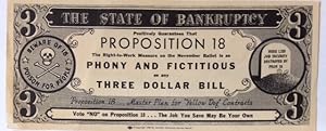 The State of Bankruptcy positively guarantees that Proposition 18, the right-to-work measure on t...