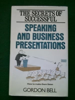 Image du vendeur pour The Secrets Of Successful Speaking And Business Presentations mis en vente par Shelley's Books