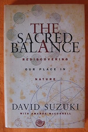Seller image for The Sacred Balance : Rediscovering Our Place in Nature for sale by Pistil Books Online, IOBA