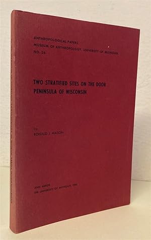 Imagen del vendedor de Two Stratified Sites on the Door Peninsula of Wisconsin a la venta por Peninsula Books