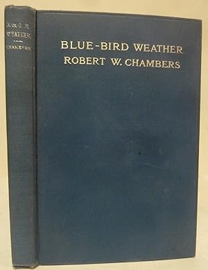 Seller image for Blue-Bird Weather for sale by Peninsula Books