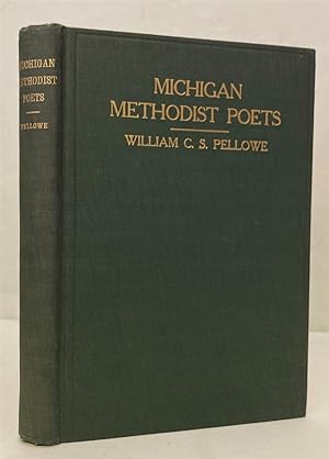 Image du vendeur pour Michigan Methodist Poets mis en vente par Peninsula Books