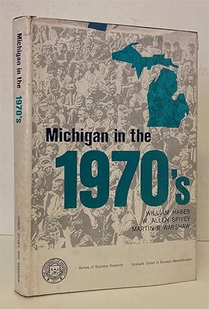 Image du vendeur pour Michigan in the 1970's: An Economic Forecast mis en vente par Peninsula Books