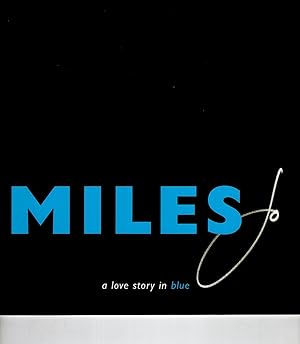 Seller image for MILES: A LOVE STORY IN BLUE. for sale by Monroe Stahr Books