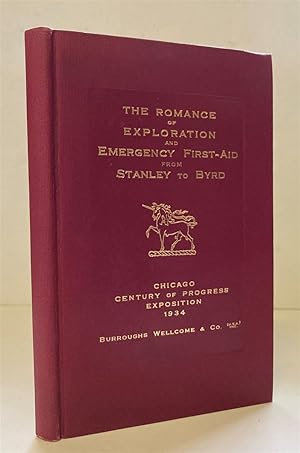 Seller image for The Romance of Exploration and Emergency First-Aid from Stanley to Byrd for sale by Peninsula Books