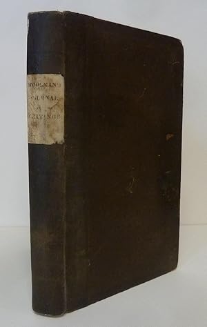 A Journal Of The Gospel Labors Of John Woolman: And Christian Experiences Of The Faithful Ministe...